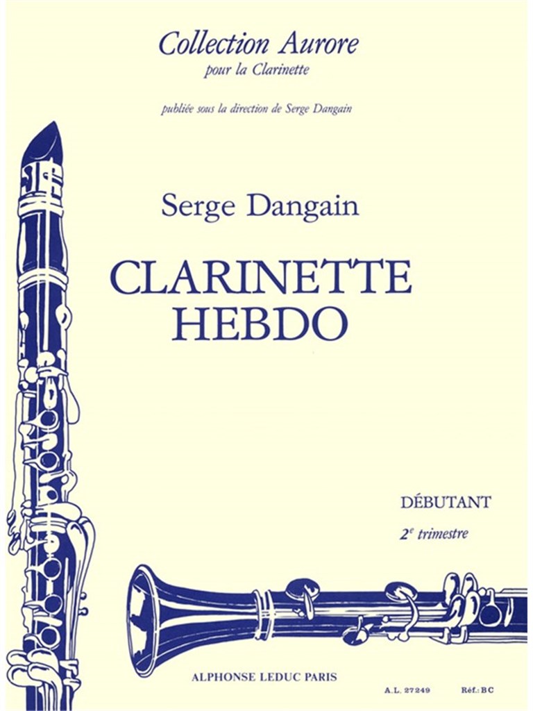 Serge Dangain: Clarinette-Hebdo Vol.2